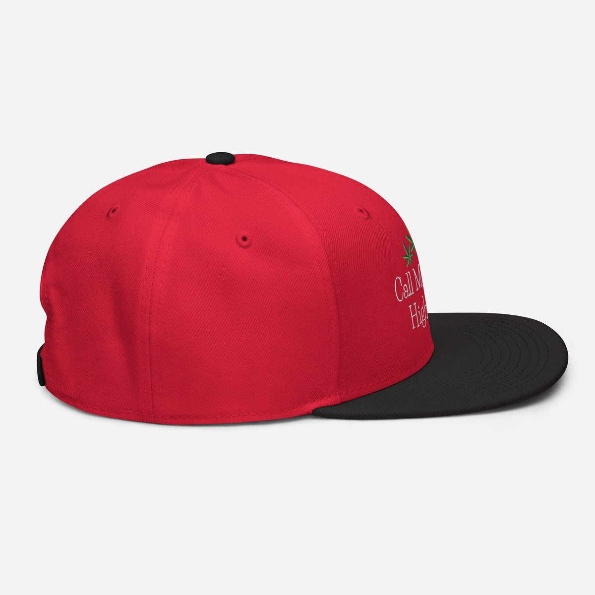 Call Me Your Highness Snapback Hat
